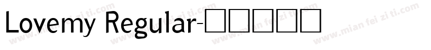 Lovemy Regular字体转换